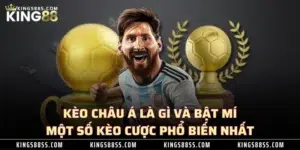 Kèo Châu Á Là Gì Và Bật Mí Một Số Kèo Cược Phổ Biến Nhất 1 Kèo Châu Á Là Gì Và Bật Mí Một Số Kèo Cược Phổ Biến Nhất